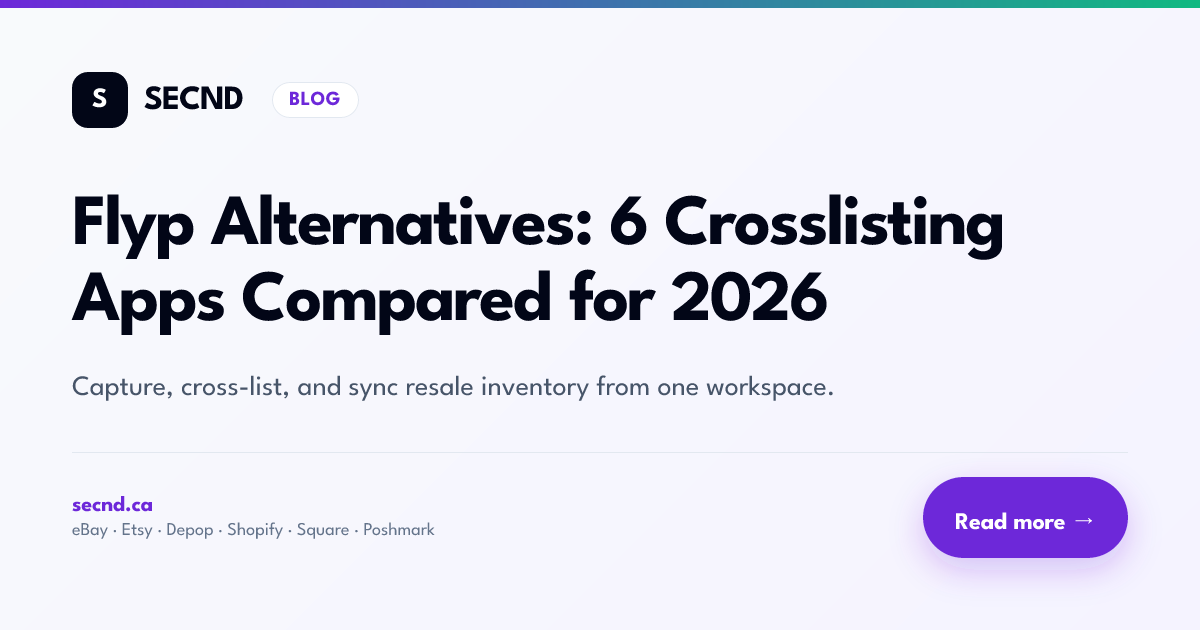 Flyp Alternatives: 6 Crosslisting Apps Compared for 2026