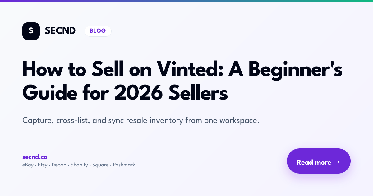 How to Sell on Vinted: A Beginner's Guide for 2026 Sellers
